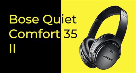 Bose QuietComfort 35 Review | HeadphonesProReview