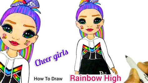 Rainbow High Cheer Dolls | How to draw Cheer Girl From Rainbow High ...