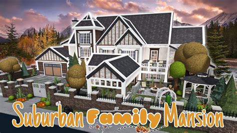 Bloxburg Suburban Family Mansion No Advanced Placemen - vrogue.co