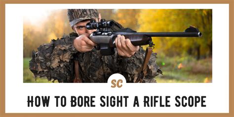 How to Boresight a Rifle Scope: 5 Step Guide - Survival Cache