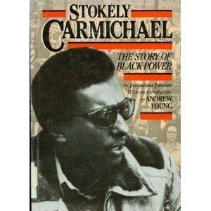 Stokely Carmichael by Jacqueline Johnson, Richard Gallin, Andrew Young ...