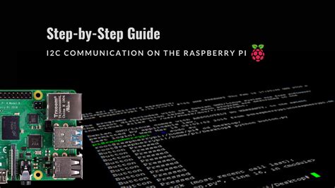 Getting Started with I2C Communication on the Raspberry Pi: A Step-by ...