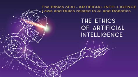 The Ethics Of AI - Laws And Rules Related To AI And Robotics Current ...