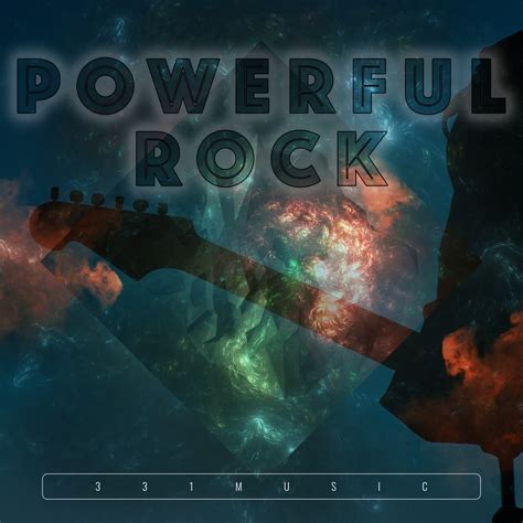 ‎Powerful Rock di 331Music su Apple Music