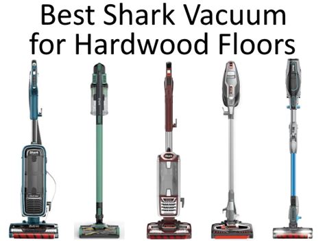 Best Shark Vacuum for Hardwood Floors - 2021