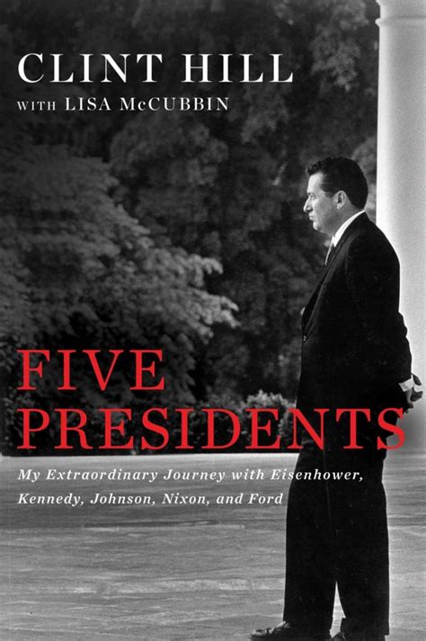 Five Presidents | Clint Hill