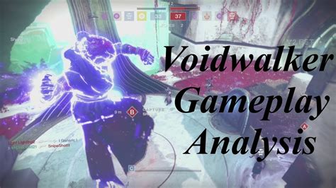 Voidwalker Gameplay Analysis, Destiny 2 - YouTube