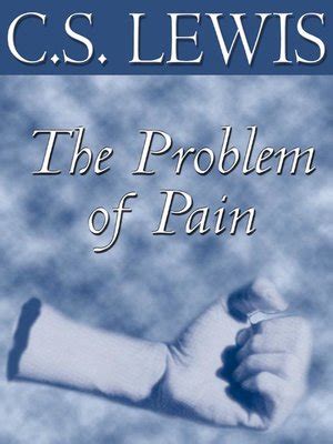 The Problem of Pain by C. S. Lewis · OverDrive: eBooks, audiobooks and ...