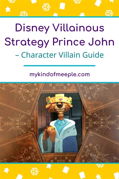 Disney Villainous Strategy Prince John - Character Villain Guide ...