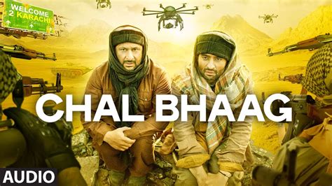 'Chal Bhaag' Full AUDIO Song | Welcome 2 Karachi | T-Series - YouTube