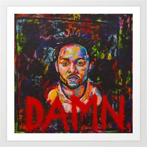 DAMN, Kendrick Lamar Art Print by Lindsay Rizzi | Society6