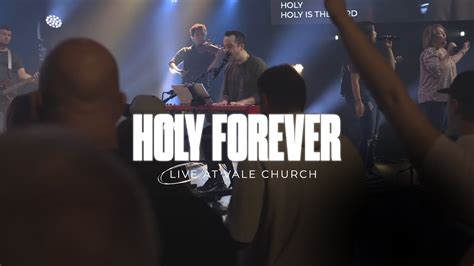 Holy Forever (+ Hymn of Heaven) LIVE | Chris Tomlin Brian Johnson Phil Wickham | Vale Church ...