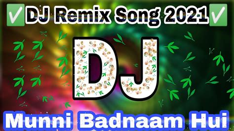 Munni Badnaam Hui RemiX Song {Hard Dance MiX}Dj Rasel - YouTube