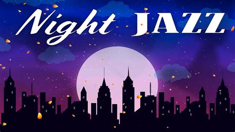 Night Smooth JAZZ - SAX & Piano Jazz Mix for Sleep, Work, Relax - YouTube