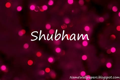 Shubham Name Wallpapers Shubham ~ Name Wallpaper Urdu Name Meaning Name Images Logo Signature