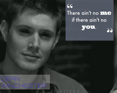 Dean Winchester Quotes - Top 10 Best - Supernatural Quotes