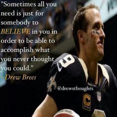 Drew Brees Motivational Quotes. QuotesGram