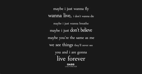 live forever lyrics - Oasis Band - T-Shirt | TeePublic