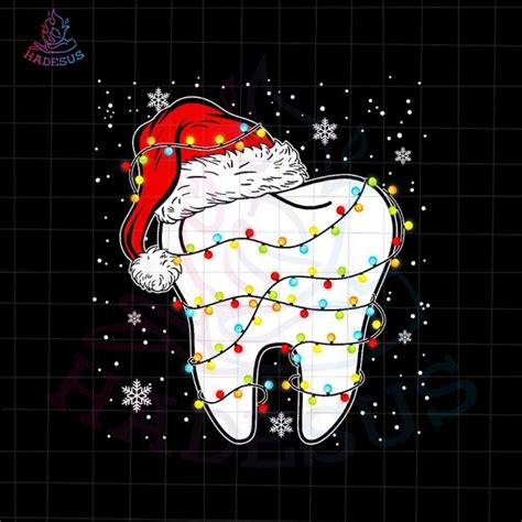 Dentist Christmas Png Teeth Santa Hat Christmas Png Dental Life Christmas Png Teeth Tree Xmas...