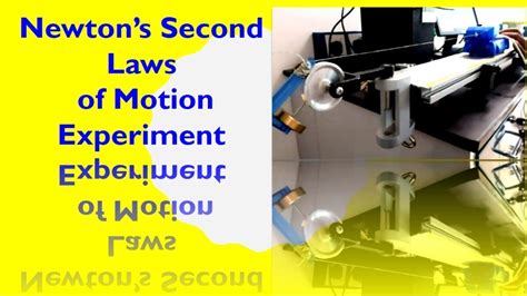 Newton Second Law Motion Experiment - YouTube