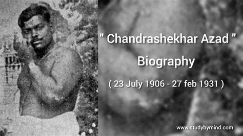 Chandrashekhar Azad biography and his great works.