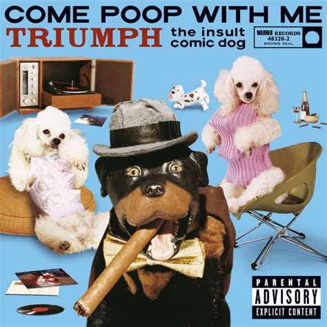 Classic Album Review: Triumph the Insult Comic Dog | Come Poop With Me ...