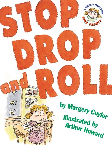 Stop, Drop, and Roll | Book by Margery Cuyler, Arthur Howard | Official ...