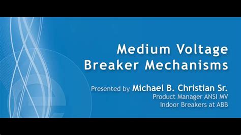 Medium Voltage Circuit Breakers Webinar - YouTube