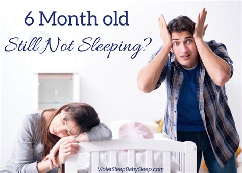 6 Month Old Not Sleeping - Sleep, Baby, Sleep