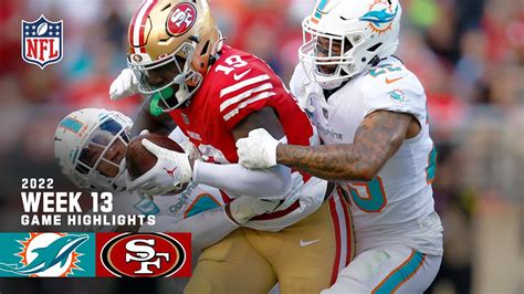 Miami Dolphins vs. San Fransisco 49ers | 2022 Week 13 Game Highlights ...