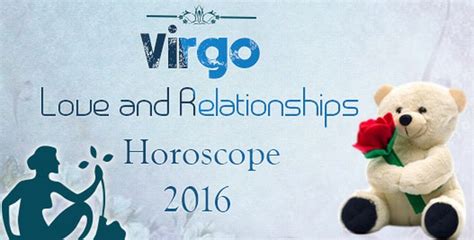 Virgo Love and Relationships Horoscope 2016 - Ask My Oracle