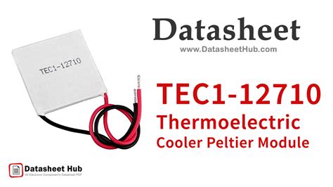 TEC1 12710 12VDC 10A Thermoelectric Cooler Peltier Module - Datasheet Hub