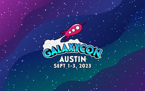 GalaxyCon Austin - Eventeny