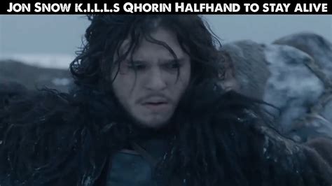 Jon Snow k.i.l.l.s Qhorin Halfhand to stay alive | Jon Snow k.i.l.l.s ...