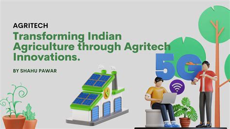 Transforming Indian Agriculture through Agritech Innovations