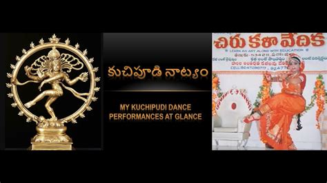 My Kuchipudi Dance Performances at a Glance - YouTube