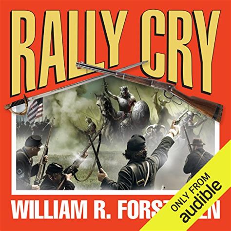 Rally Cry: The Lost Regiment, Book 1 (Audio Download): William R. Forstchen, Patrick Lawlor ...