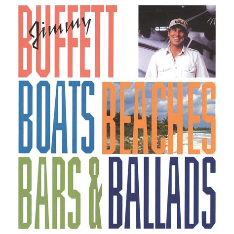 Boats, Beaches, Bars & Ballads Album Cover by Jimmy Buffett