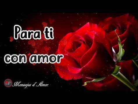 HOLA MI AMOR TE DEDICO ESTE VIDEO ♥♥ TE AMO Y TE AMARE POR SIEMPRE ♥♥ VIDEO DE AMOR PARA TI ...