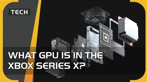 Which GPU is in the Xbox Series X? - VideoGamer.com