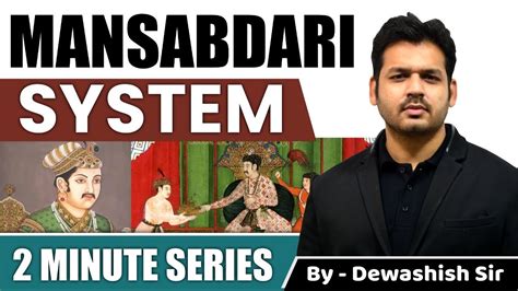 Mansabdari System | Akbar | The Mughals | Medieval History | By Dewashish Sir - YouTube