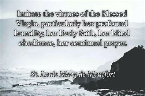 Prayers, Quips and Quotes: St. Louis de Montfort, Feast Day April 28 - The Mystery of Faith