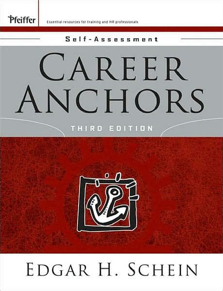 Career Anchors: Self Assessment / Edition 3 by Edgar H. Schein | 9780787984281 | Paperback ...