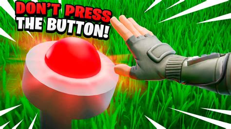 Don't Press The Button!😡 3192-0059-3214 by tsla - Fortnite Creative Map ...