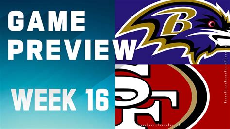 Baltimore Ravens vs. San Francisco 49ers | 2023 Week 16 Game Preview ...