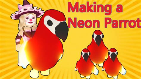 Making A NEON PARROT In Adopt Me - YouTube