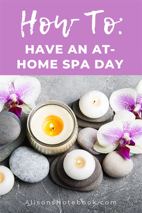 How To Have A Spa Day At Home: 7 Steps For A DIY Spa Day