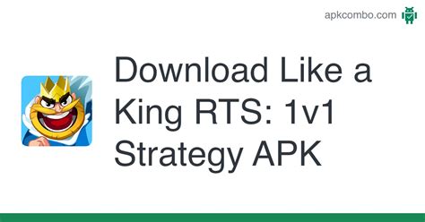 Download Like a King RTS: 1v1 Strategy APK - Latest Version 2024