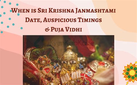 Shri Krishna Janmashtami 2023 Auspicious Timings Date& Puja