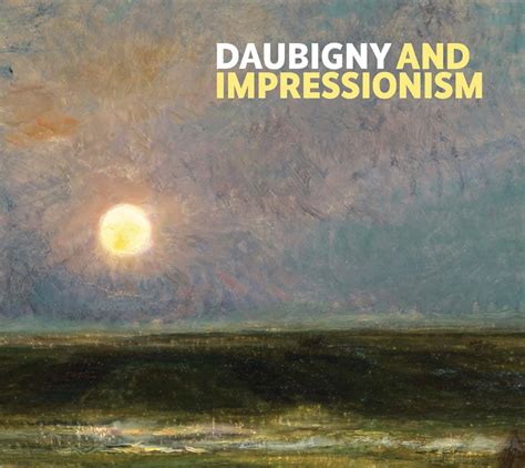 Daubigny and Impressionism - ACC Art Books US